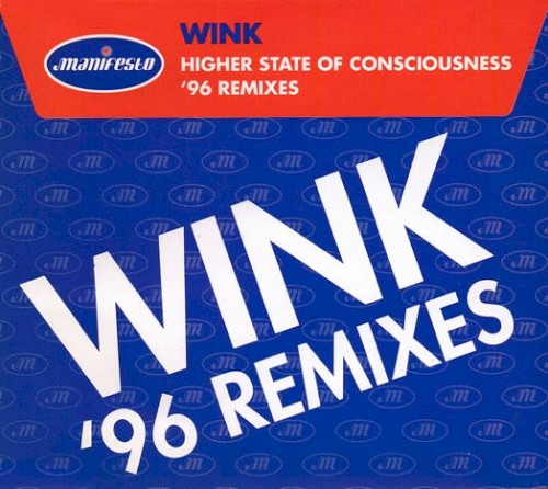 Higher State of Consciousness: '96 Remixes