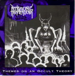 Themes on an Occult Theory (30th Anniversary Edition)