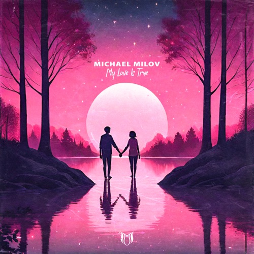 My Love Is True (Extended Mix)
