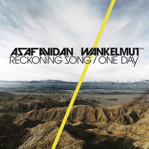 Reckoning Song / One Day (Wankelmut remix)