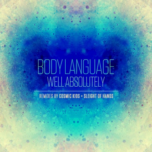 Well Absolutely (Remixes)