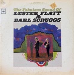 The Fabulous Sound of Lester Flatt & Earl Scruggs