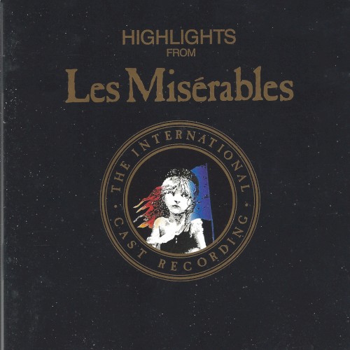 Highlights From Les Misérables: The International Cast Recording