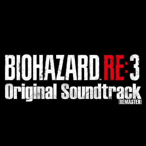 BIOHAZARD RE:3 Original Soundtrack