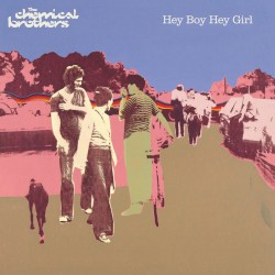 Hey Boy Hey Girl (The Secret Psychedelic Mix)
