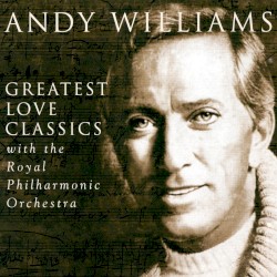 Greatest Love Classics (1995 Remaster)