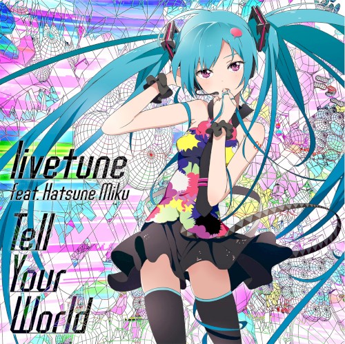 Tell Your World (TSUTAYA Only Rental Single)