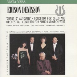 "Chant d'Automne" / Concerto for Cello and Orchestra / Concerto for Piano and Orchestra