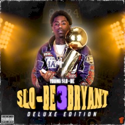 Slo-Be Bryant 3 Deluxe