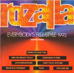 Everybody's Free-Style 1993 (Remixed To Perfection)