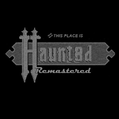 This Place Is Haunted (Remastered)