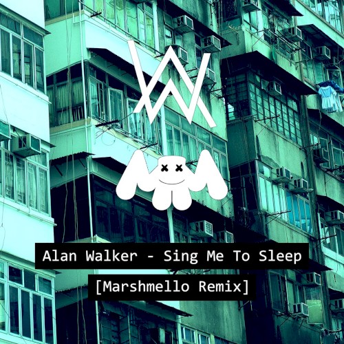 Sing Me to Sleep (Marshmello remix)