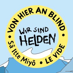 Von hier an blind - All Versions