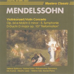 Violinkonzert E-Moll Op. 64 / Symphonie Nr. 5 D-Moll Op. 107 "Reformation"