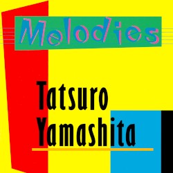 Melodies (30th Anniversary Edition)