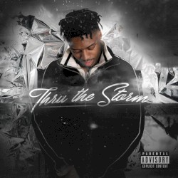 Thru The Storm (Deluxe)