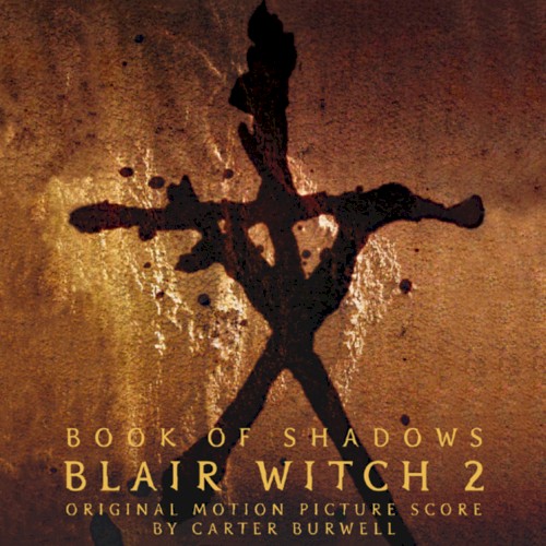 Blair Witch 2: Book of Shadows: Original Motion Picture Score