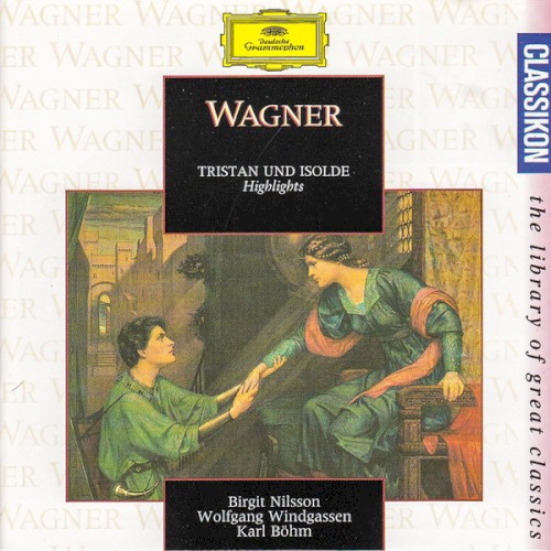 Tristan und Isolde: Highlights