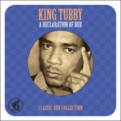 A Declaration Of Dub (Classic Dub Collection)