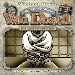 Prof. van Dusen und der Fall Hatch
