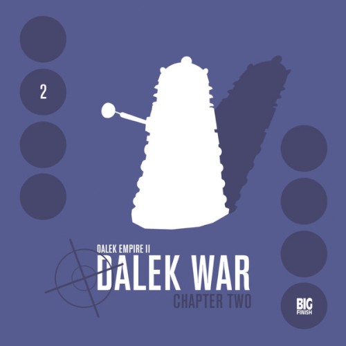 Dalek Empire II: Dalek War, Chapter Two