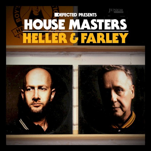 Defected presents House Masters: Heller & Farley