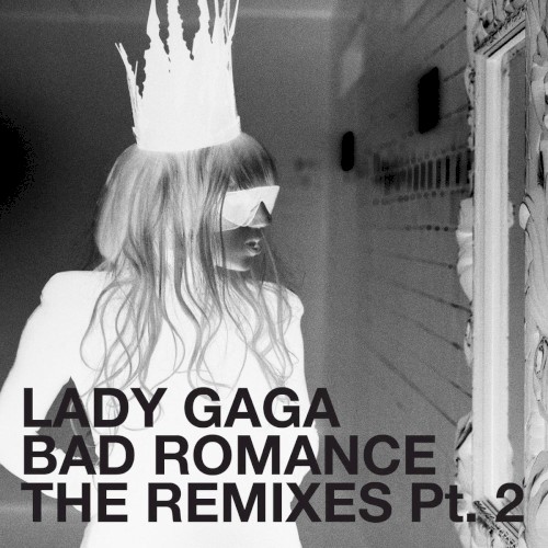 Bad Romance: The Remixes, Pt. 2