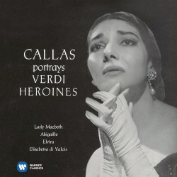Callas portrays Verdi Heroines