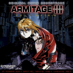 Armitage III: Poly-Matrix