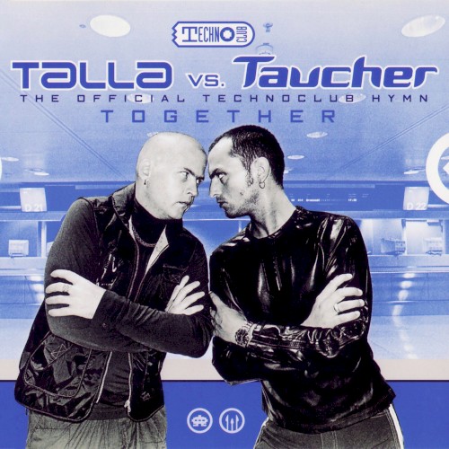 Together '99 (The Offical Technoclub Hymn)