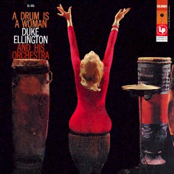 A Drum Is a Woman... Plus