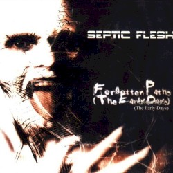Forgotten Paths (The Early Days)