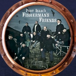Port Isaac's Fisherman's Friends [Special Edition]