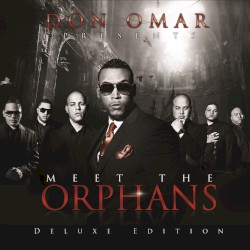 Meet the Orphans