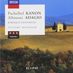 Baroque Favourites: Pachelbel: Kanon / Albinoni: Adagio
