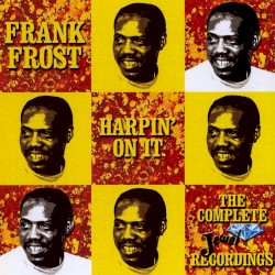 Harpin' on It: The Complete Jewel Recordings