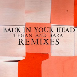 Back in Your Head Remixes