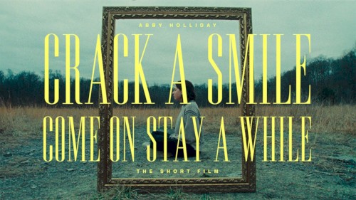 CRACK A SMILE COME ON STAY A WHILE: The Short Film