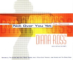 Not Over You Yet: The Remixes