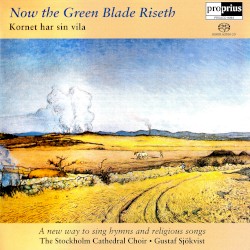 Now the Green Blade Riseth