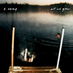 All We Grow (bonus track version)