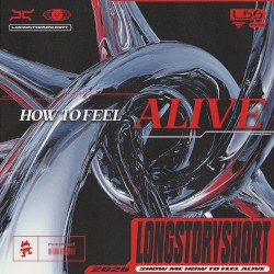how to feel alive (extended mix)