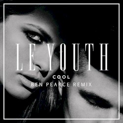 C O O L (Ben Pearce remix)