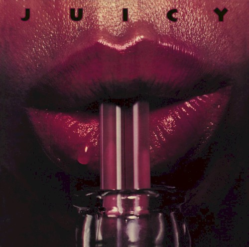Juicy (Bonus Track Version)