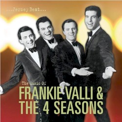 Jersey Beat: The Music of Frankie Valli & The Four Seasons