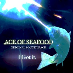 ACE OF SEAFOOD Original Sound Track