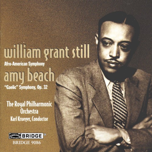 Still: Symphony No. 1 in A-Flat Major "Afro-American" - Beach: Symphony in E Minor, Op. 32 "Gaelic"