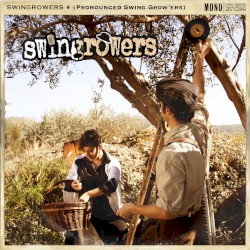 Swingrowers (Pronounced Swing Grow’ers)