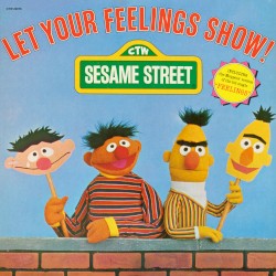 Let Your Feelings Show, Vol. 1