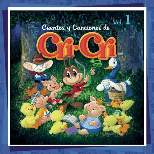 Cuentos y canciones de Cri‐Crí, volumen 1